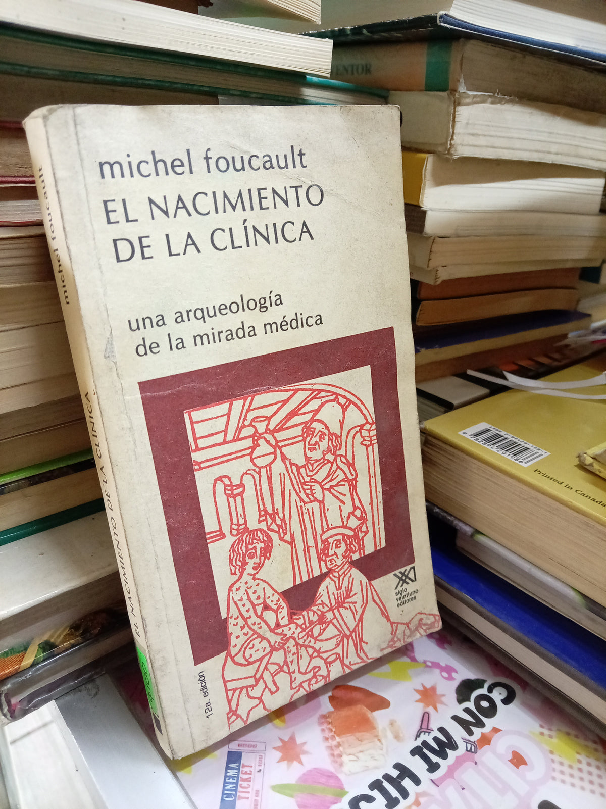 EL NACIMIENTO DE LA CLINICA POR MICHEL FOYCAULT USADO SOCIOLOGÍA JUAREZ 507