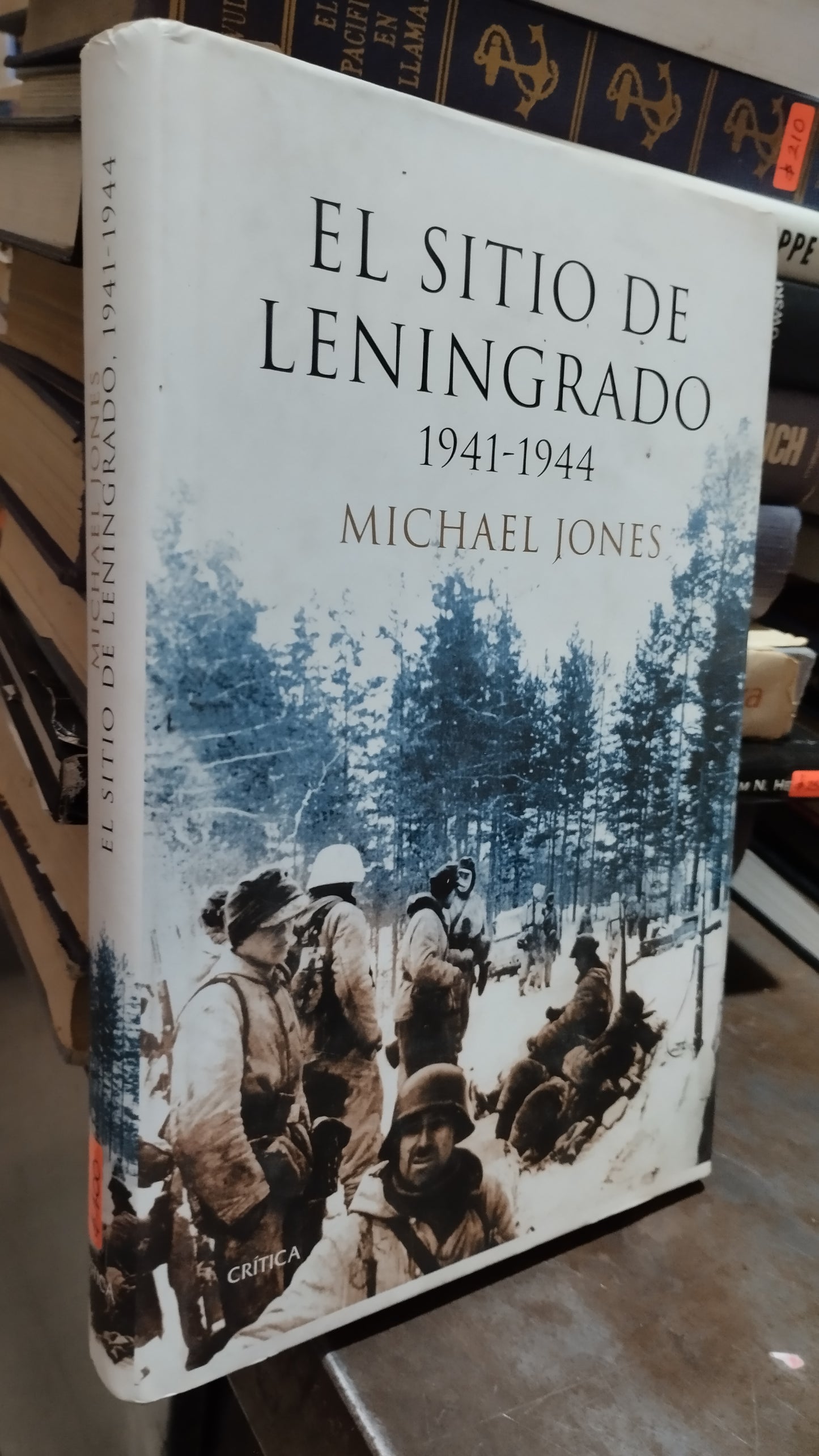 EL SITIO DE LENINGRADO 1941 1944 POR MICHAEL JONES LIBRO USADO HISTORIA ALDAMA