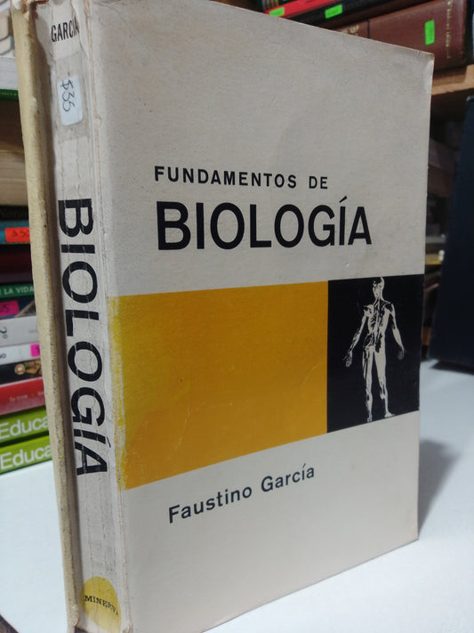 FUNDAMENTOS DE BIOLOGIA POR FAUSTINO GARCIA USADO BIOLOGIA JUAREZ