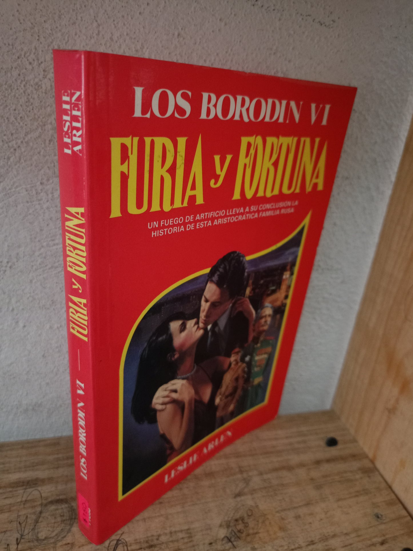 LOS BORODIN VI FURIA Y FORTUNA POR LESLIE ARLEN USADO NOVELA LITERARIO 305