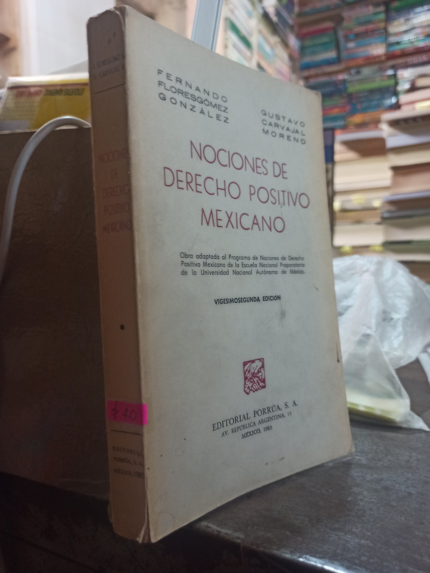 NOCIONES DE DERECHO POSITIVO MEXICANO POR FERNANDO FLORES GOMEZ GONZÁLES USADO DERECHO ALDAMA
