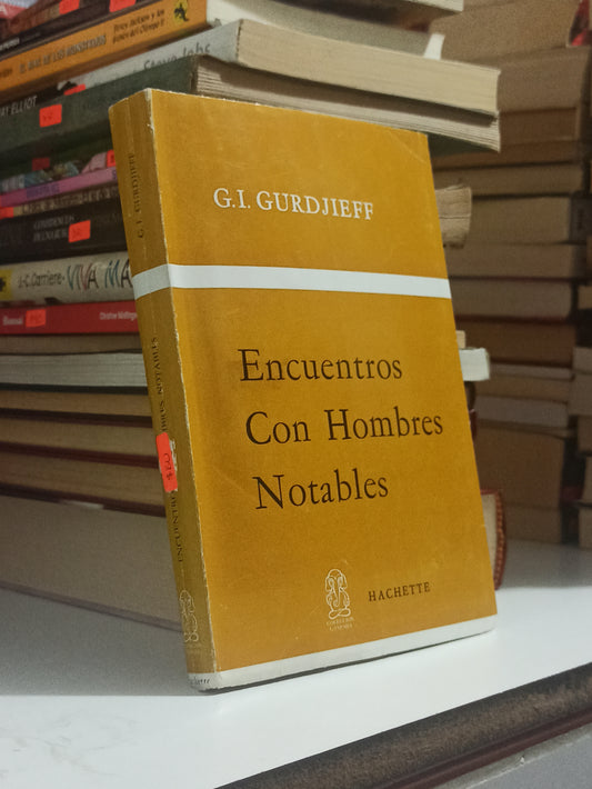 ENCUENTROS CON HOMBRE NOTABLES POR G. I. GURDJIEFF USADO NOVELAS JUÁREZ