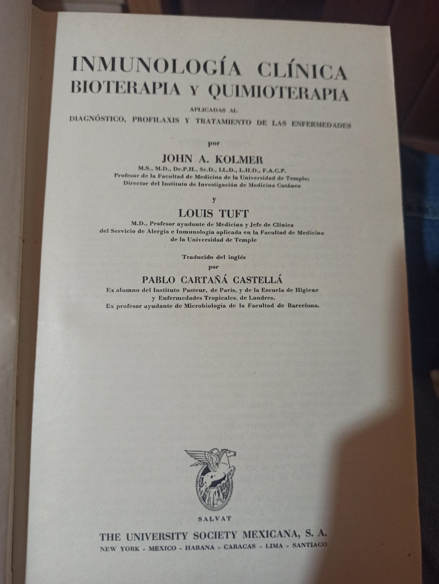INMUNOLOGIA CLINICA BIOTERAPIA Y QUIMIOTERAPIA PIR JOHN A. KOLMER USADO SALUD ALDAMA