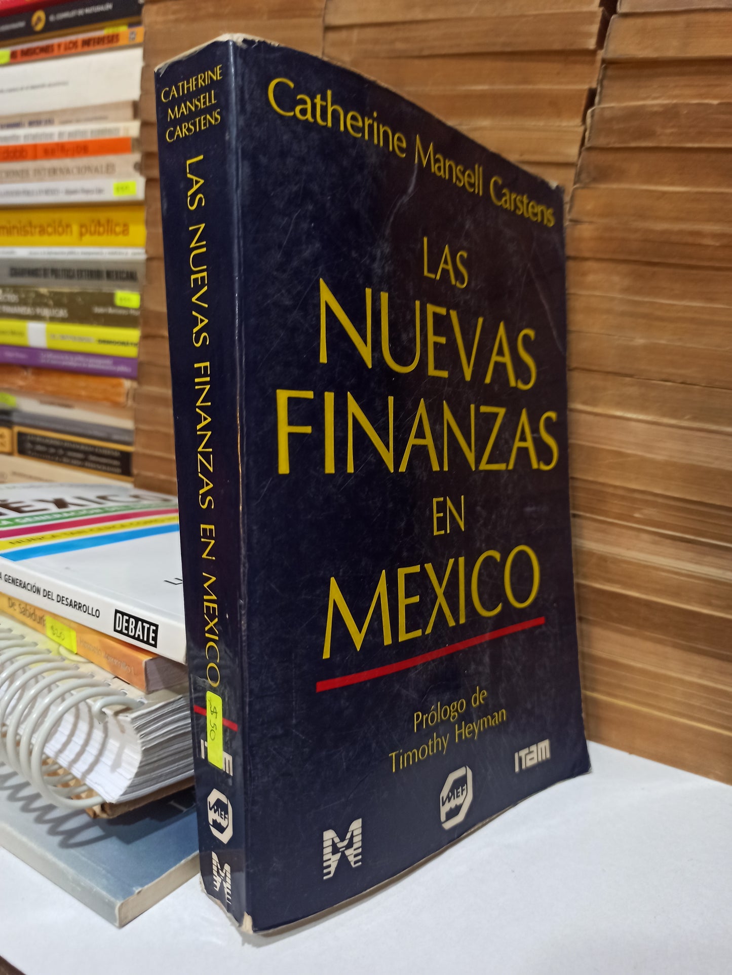 LAS NUEVAS FINANZAS EN MEXICO POR CATHERINE MANSELL CARSTENS USADO ECONÓMICA JUÁREZ