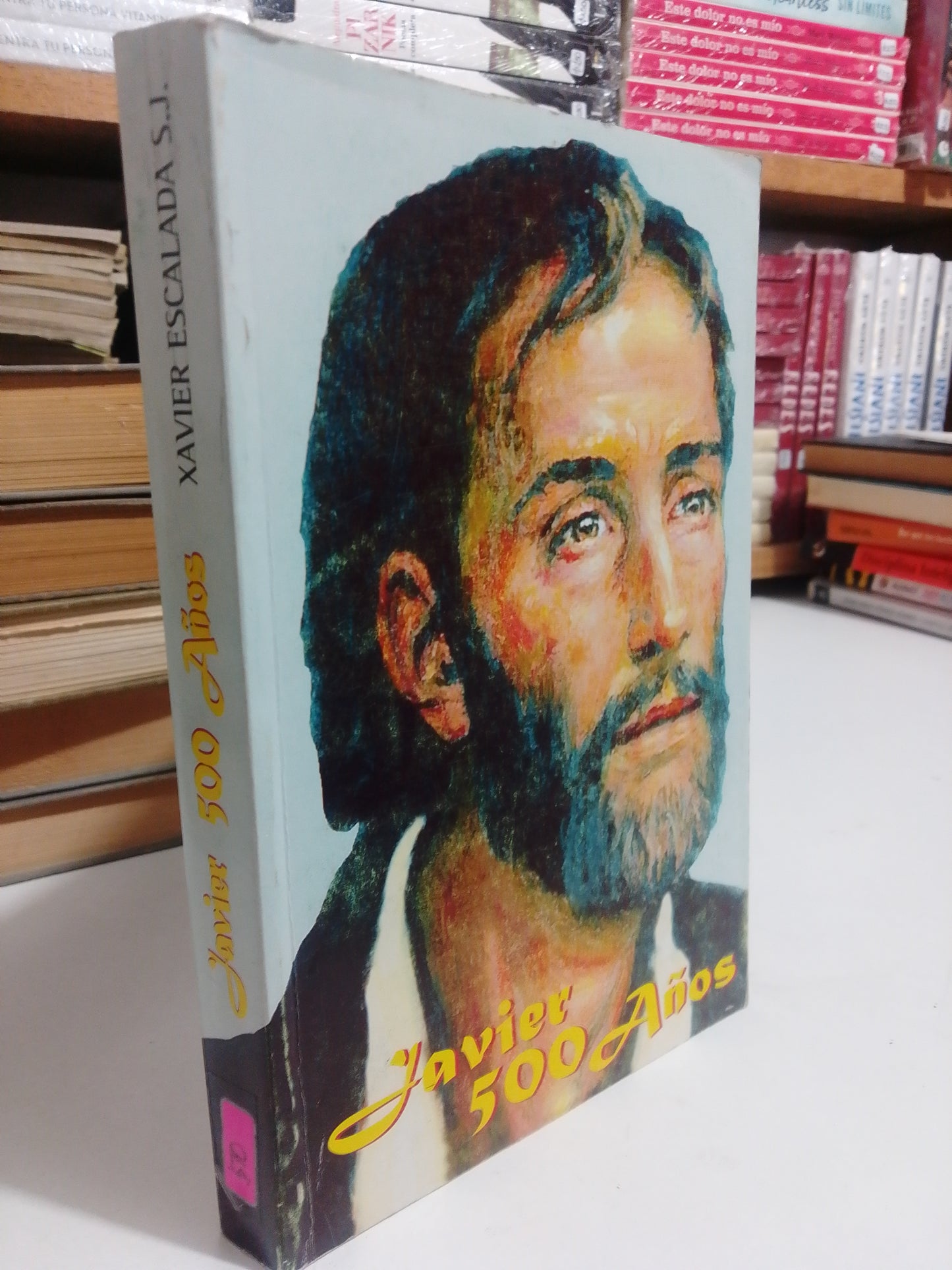 JAVIER 500 AÑOS POR XAVIER ESCALADA USADO RELIGION JUAREZ