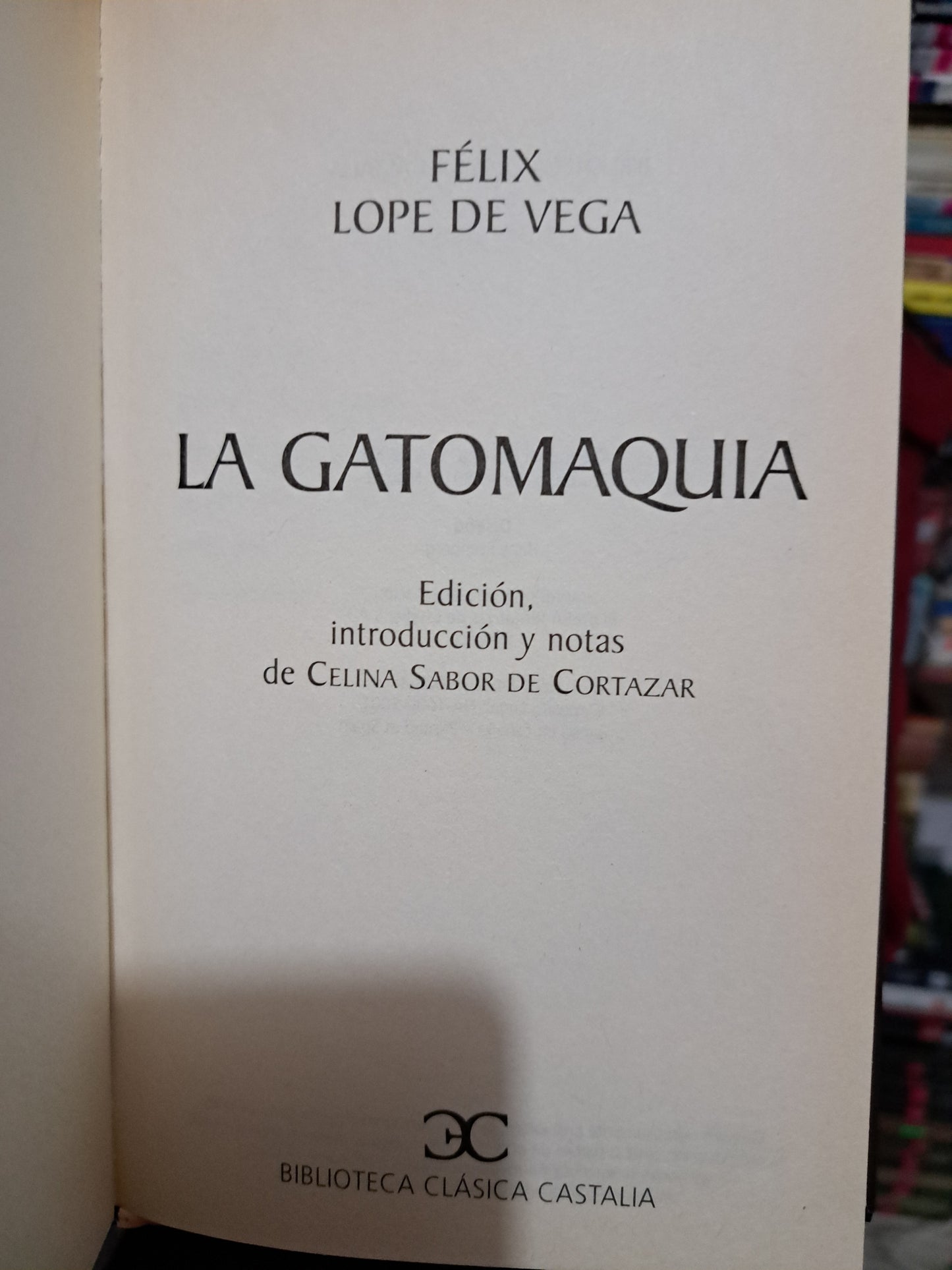 LA GATOMAQUIA FELIX LOPE DE VEGA USADO NOVELA JUÁREZ