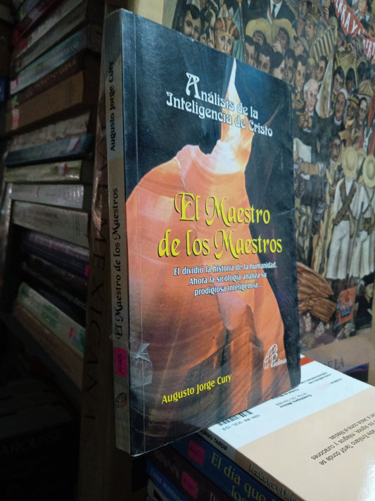 EL MAESTRO DE LOS MAESTROS POR AGUSTO JORGE CURY USADO RELIGION JUAREZ