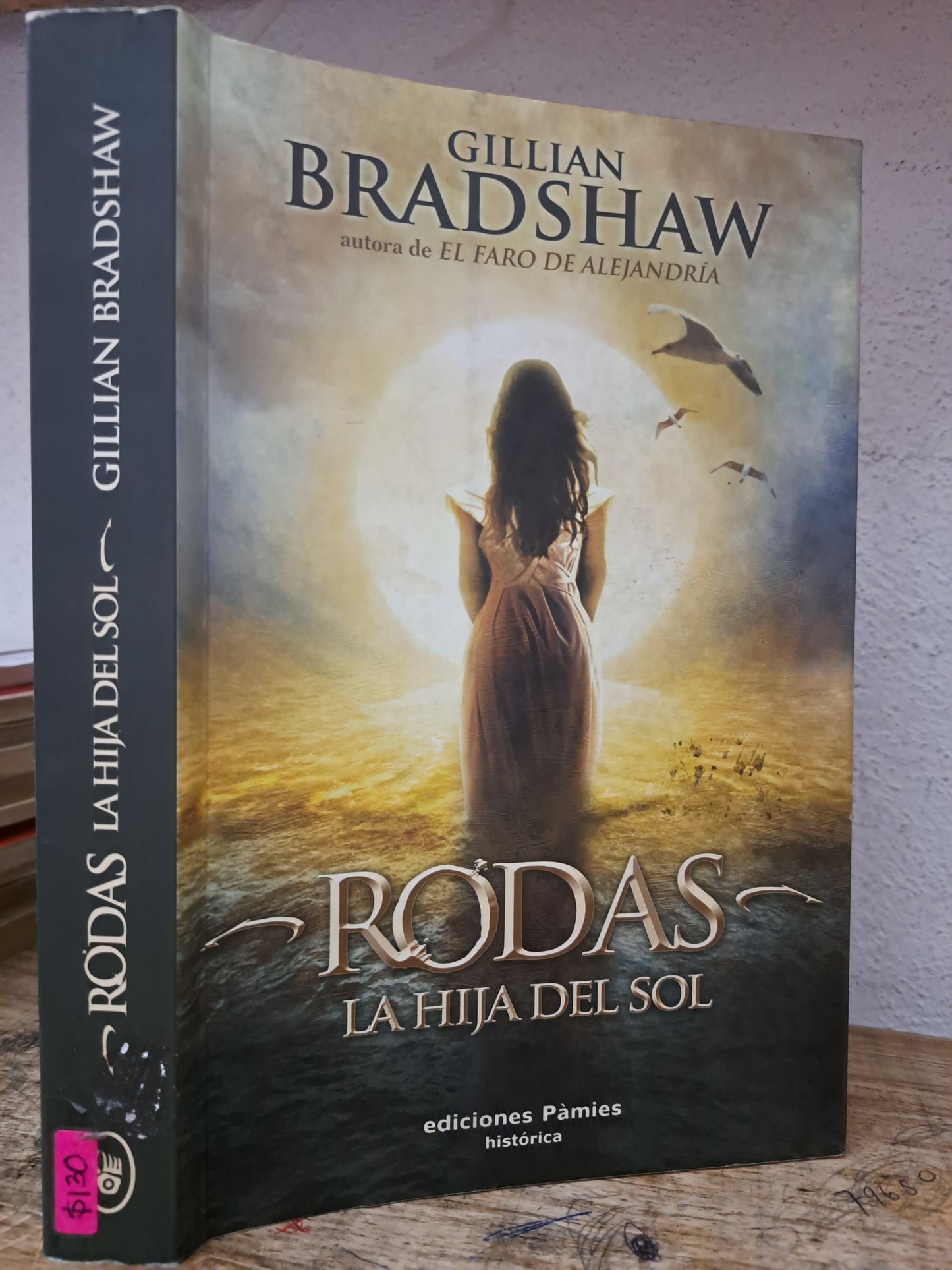 RODAS LA HIJA DEL SOL GILLIAN BRADSHAW USADO NOVELA LITERARIO 305