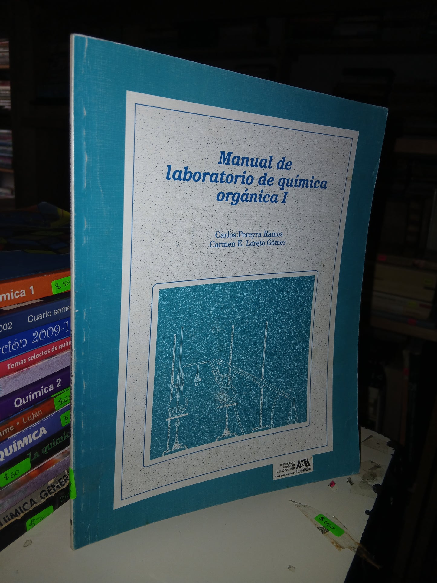 MANUAL DE LABORATORIO DE QUÍMICA POR CARLOS PEREYRA RAMOS Y CARMEN E. LORETO GÓMEZ USADO QUÍMICA LITERARIO 207