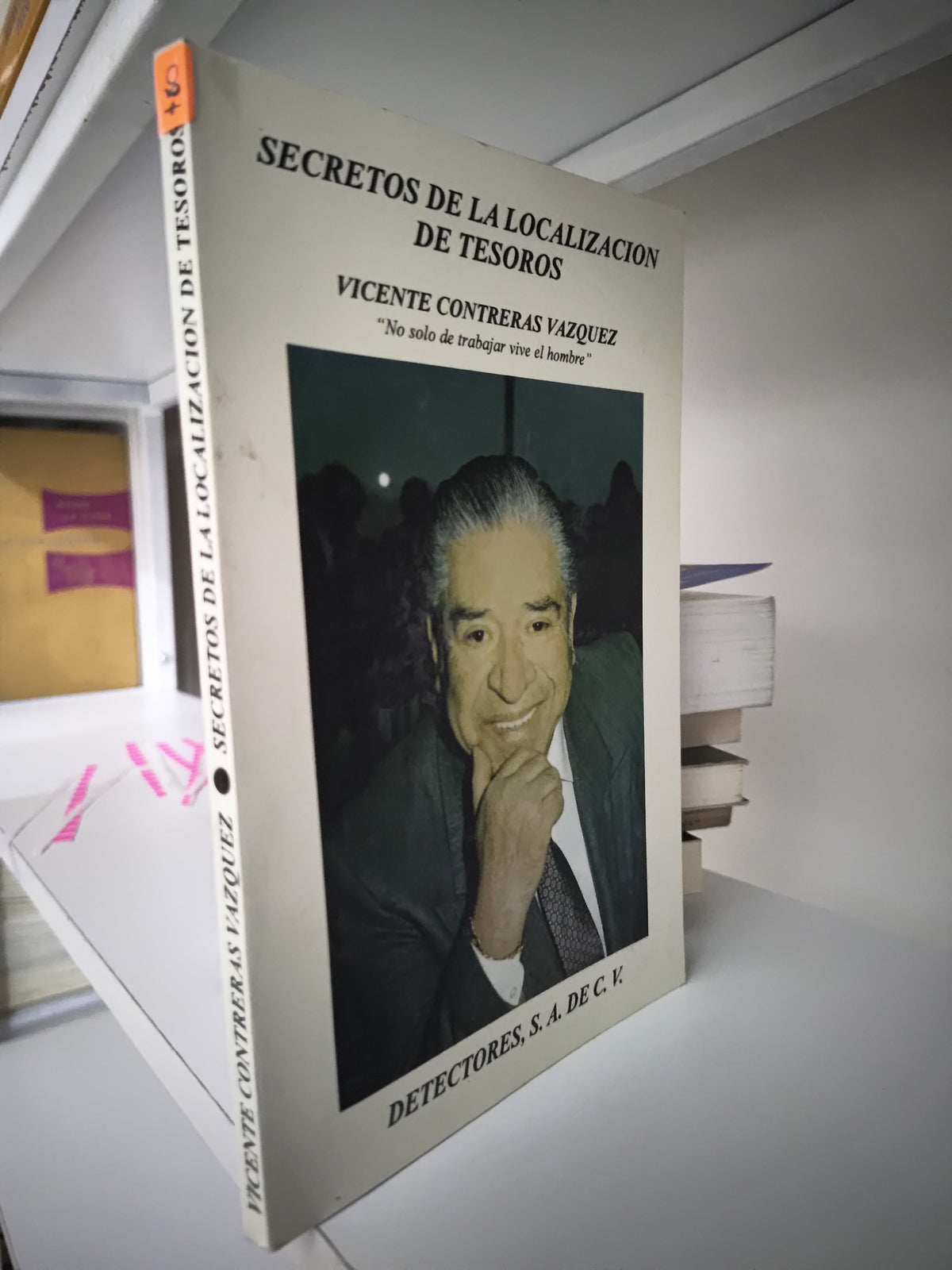 SECRETOS DE LA LOCALIZACION DE TESOROS POR VICENTE CONTRERAS VAZQUEZ USADO SOCIOLOGIA JUAREZ 515