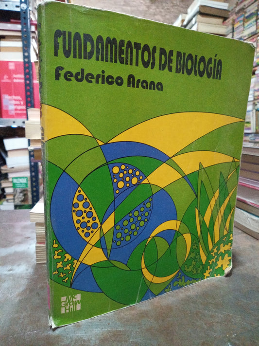 FUNDAMENTOS DE BOLGIA POR FEDERICO ARANA USADO BIOLOGIA ALDAMA