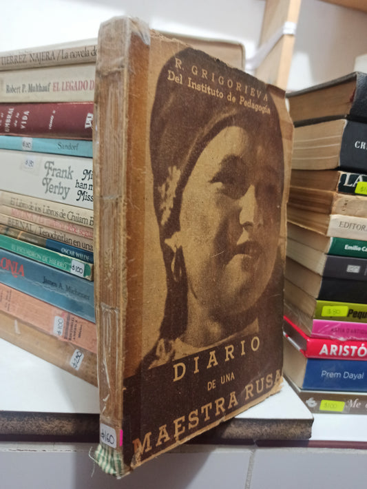 DIARIO DE UNA MAESTRA RUSA POR R GRIGORIEVA USADO NOVELAS JUÁREZ
