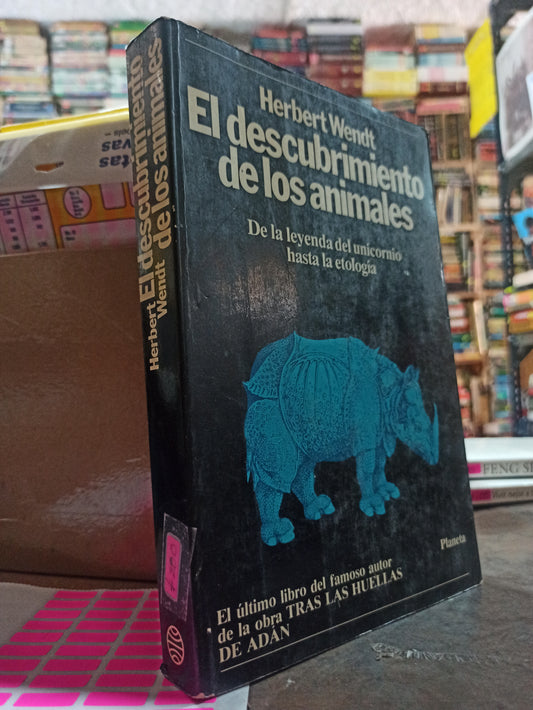 EL DESCUBRIMIENTO DE LOS ANIMALES POR HERBERT WENDT USADO HISTORIA ALDAMA