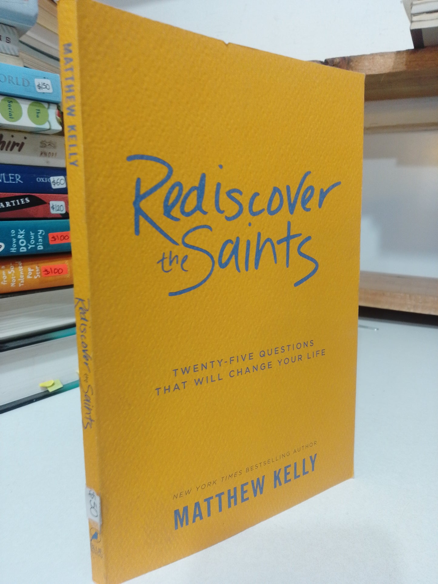 RADISCOVER THE SAINT POR MATTHEW KELLY USADO IDIOMAS JUAREZ