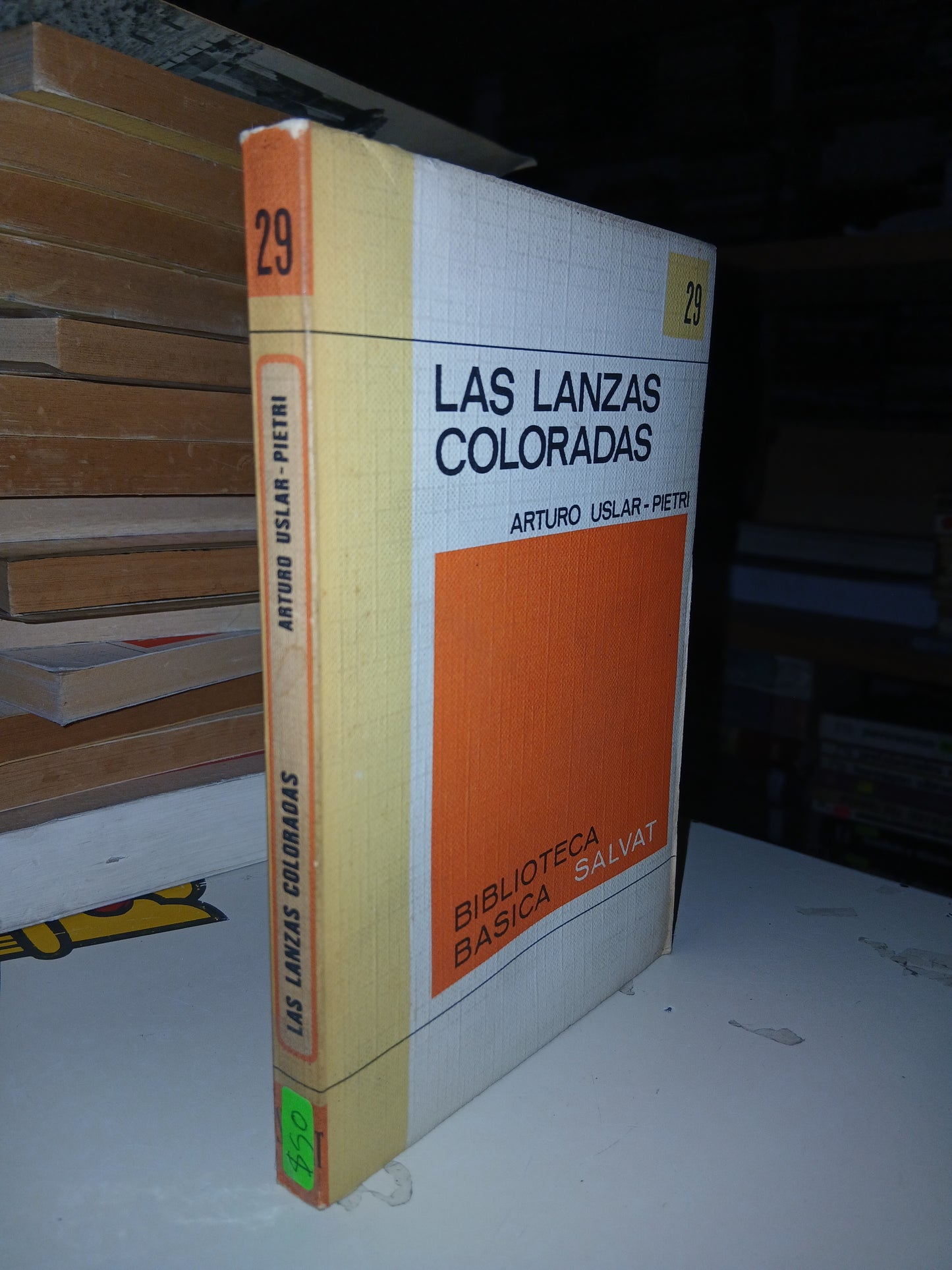 LAS LANZAS COLORADAS POR ARTURO USLAR-PIETRI USADO NOVELA LITERARIO 207