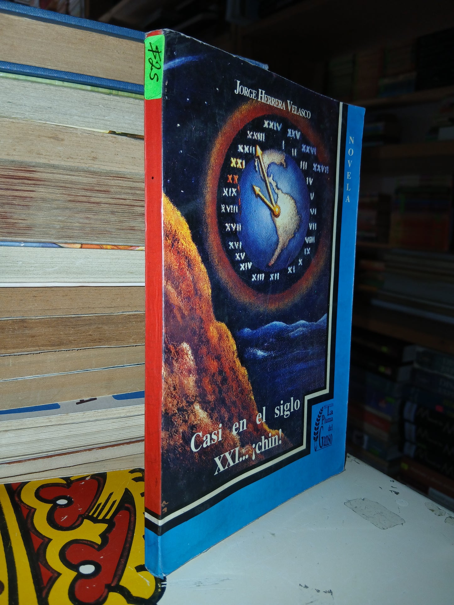 CASI EN EL SIGLO XXI... ¡CHIN! POR JORGE HERRERA VELASCO USADO NOVELA LITERARIO 207