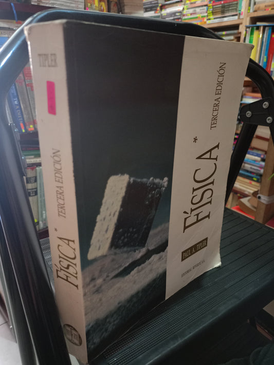 FISICA TERCER EDICION POR PAUL A. TIPLER USADO FISICA LITERARIO 305