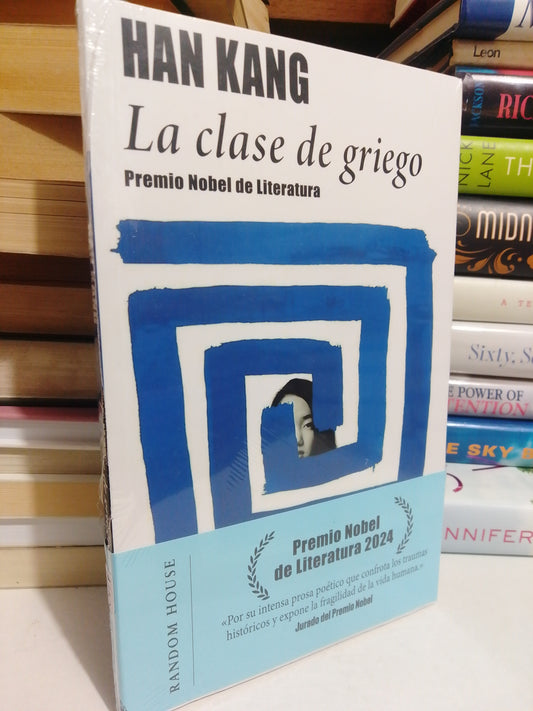 LA CLASE DE GRIEGO POR HAN KANG NUEVO JUÁREZ