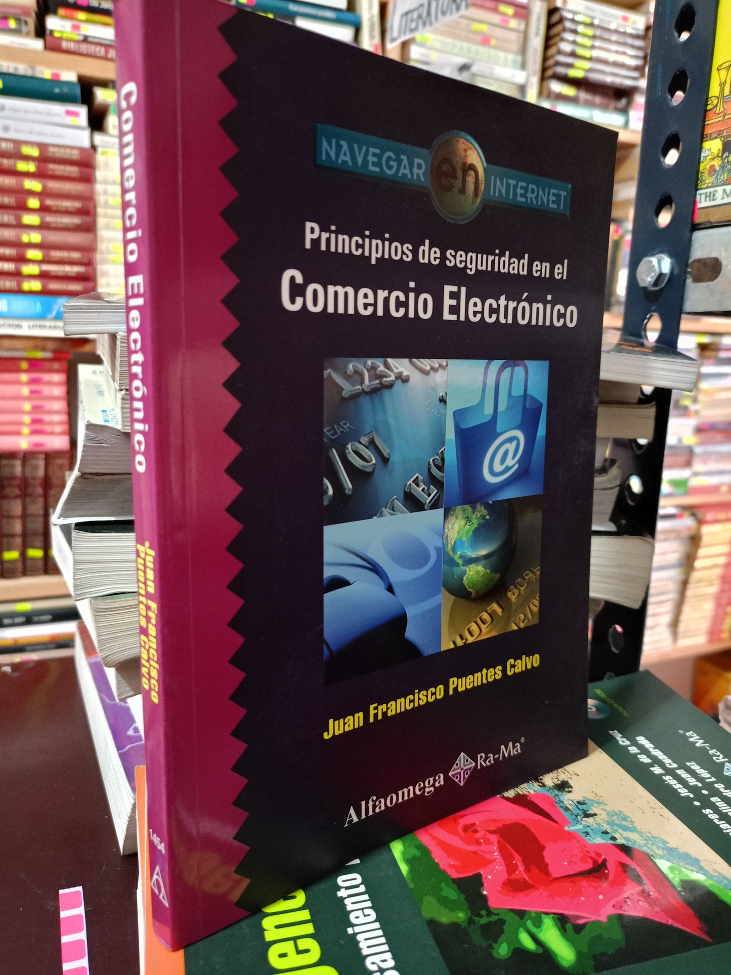 PRINCIPIOS DEL SEGURIDAD EN EL COMERCIO ELECTRÓNICO POR JUAN FRANCISCO FUENTES CALVO USADO COMPUTACIÓN LITERAL 305