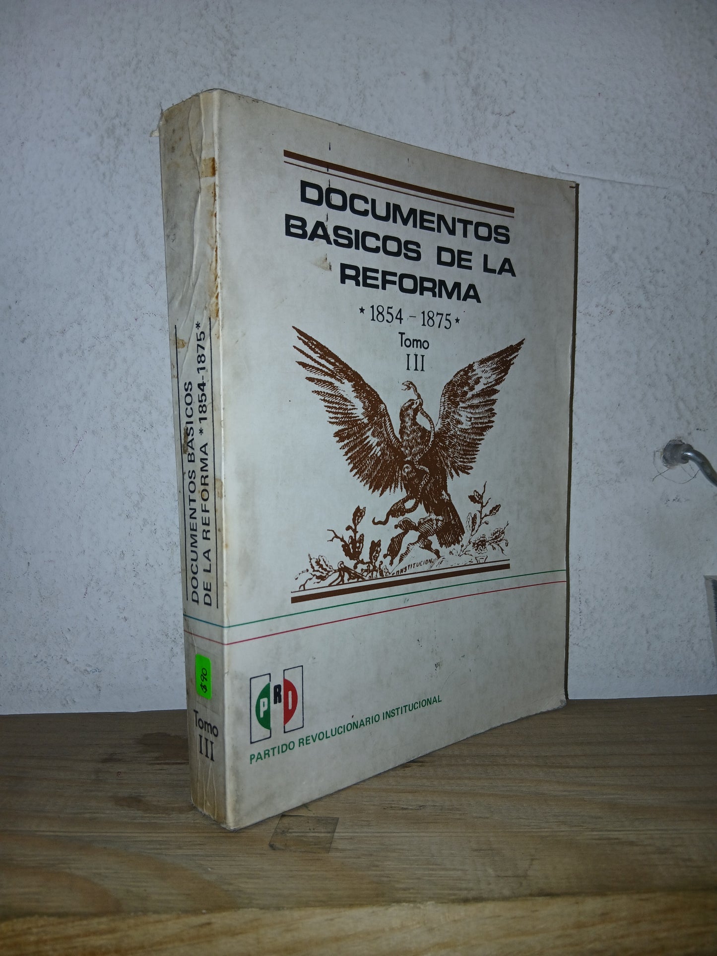 DOCUMENTOS BÁSICOS DE LA REFORMA 1854-1875 (TOMO III) POR MARIO V. GUZMÁN GALARZA USADO DERECHO LITERARIO 207