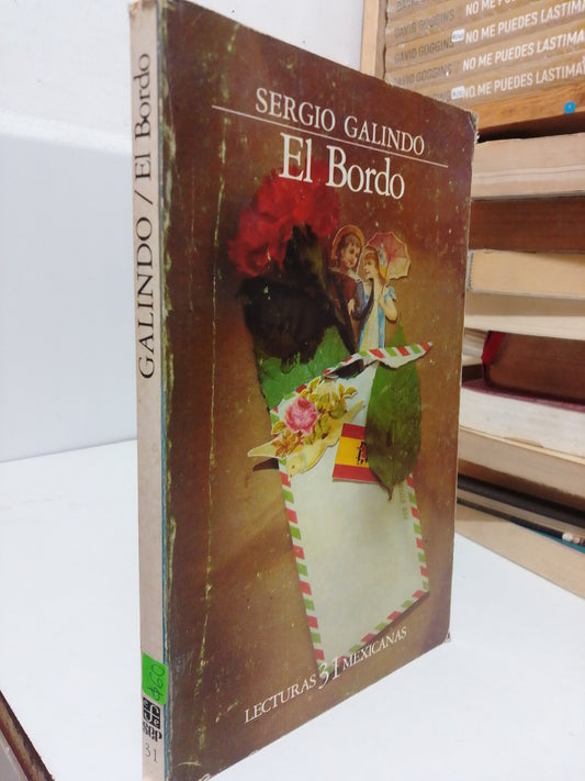 EL BORDO POR SERGIO GALINDO USADO NOVELA JUÁREZ