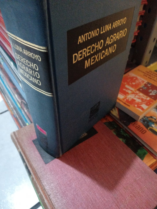 DERECHO AGRARIO MEXICANO POR ANTONIO LUNA ARROYO USADO DERECHO LITERARIO 207