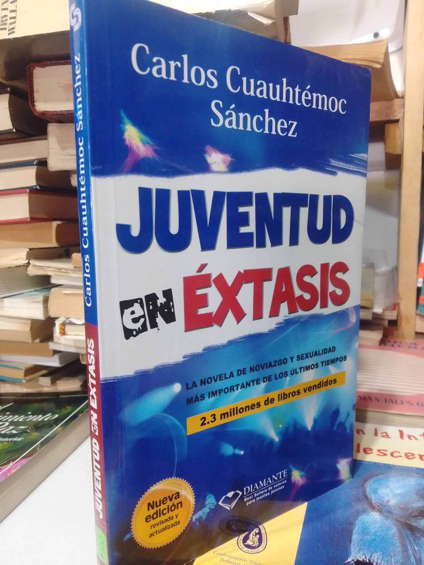 JUVENTUD EN EXTASIS POR CARLOS CUAUHTEMOC SANCHEZ USADO SUP. PERSONAL JUAREZ