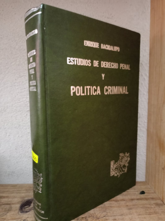ESTUDIOS DE DERECHO PENAL Y POLITICA CRIMINAL POR ENRIQUE BACIGALUPO USADO DERECHO LITERARIO 305
