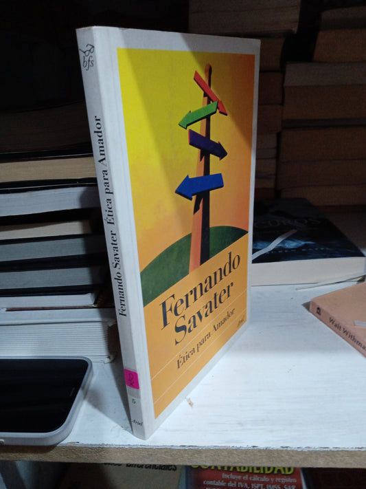 ETICA PARA AMADOR POR FERNANDO SAVATER USADO SOCIOLOGIA JUAREZ