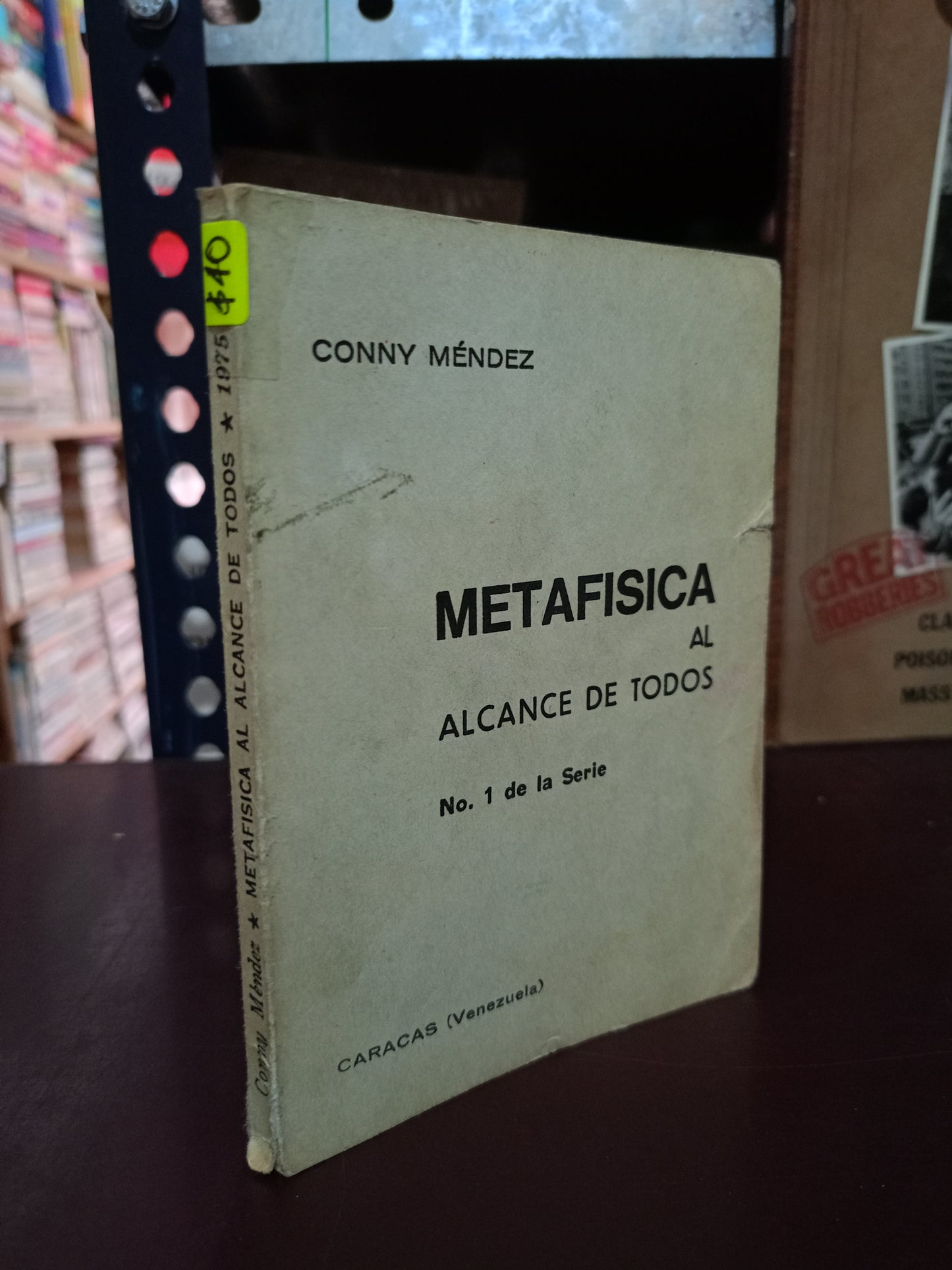 METAFÍSICA AL ALCANCE DE TODOS POR CONNY MÉNDEZ USADO SUPERACIÓN PERSONAL LITERARIO 305