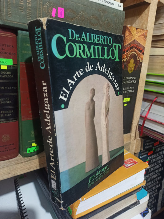 EL ARTE DE ADELGAZAR POR ALBERTO CORMILLOT USADO SALUD JUÁREZ