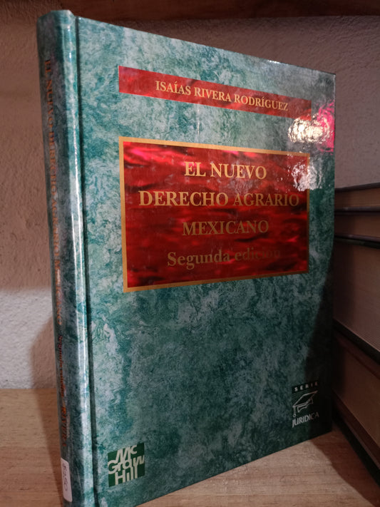 EL NUEVO DERECHO AGRARIO MEXICANO POR ISAIAS RIVERA RODRIGUEZ USADO DERECHO JUAREZ 515