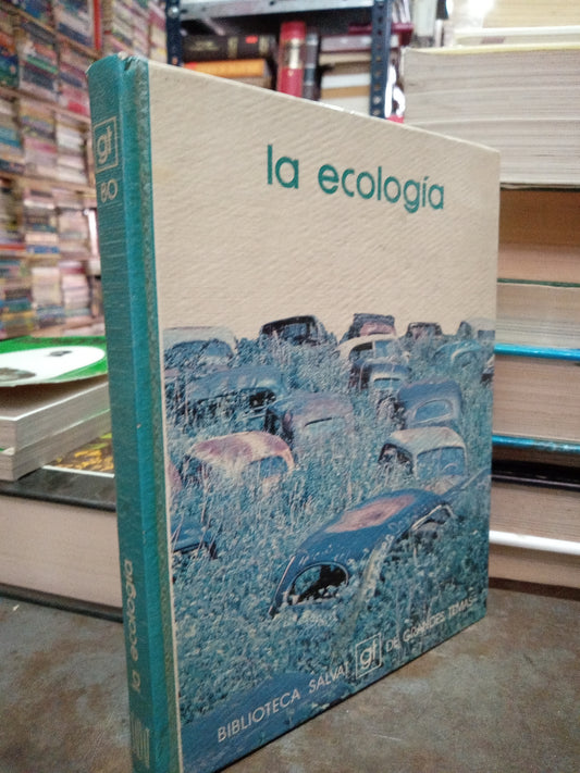 LA ECOLOGIA POR BIBLIOTECA SALVAT USADO BIOLOGIA ALDAMA