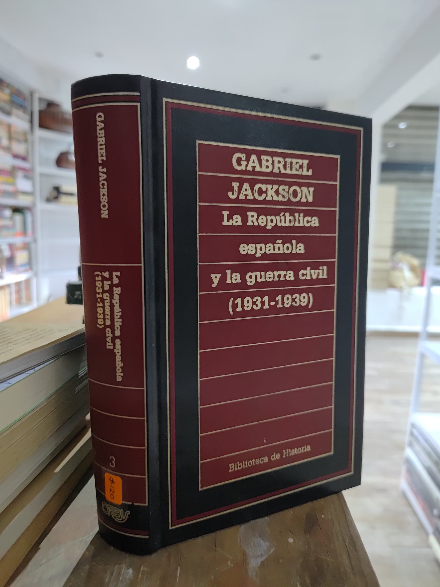 LA REPUBLICA ESPAÑOLA Y LA GUERRA CIVIL POR GABRIEL JACKSON USADO HISTORIA JUAREZ 515