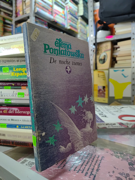 DE NOCHE VIENES POR ELENA PONIATOWSKA USADO NOVELAS JUAREZ 507