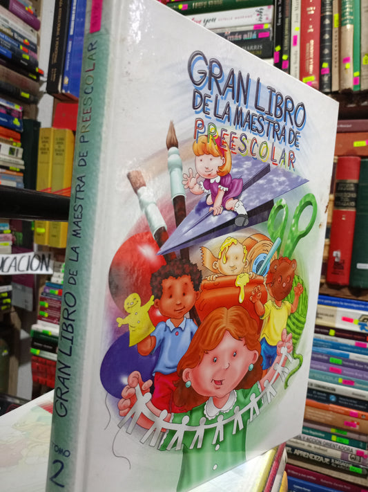 GRAN LIBRO DE LA MAESTRA DE PRESCOLAR 2 VARIOS AUTORES USADO INFANTIL LITERARIO 305