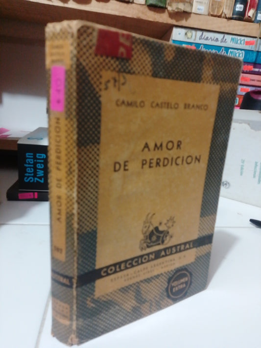 AMOR DE PERDICION POR CAMILO CASTELO BRANCO USADO NOVELA JUÁREZ