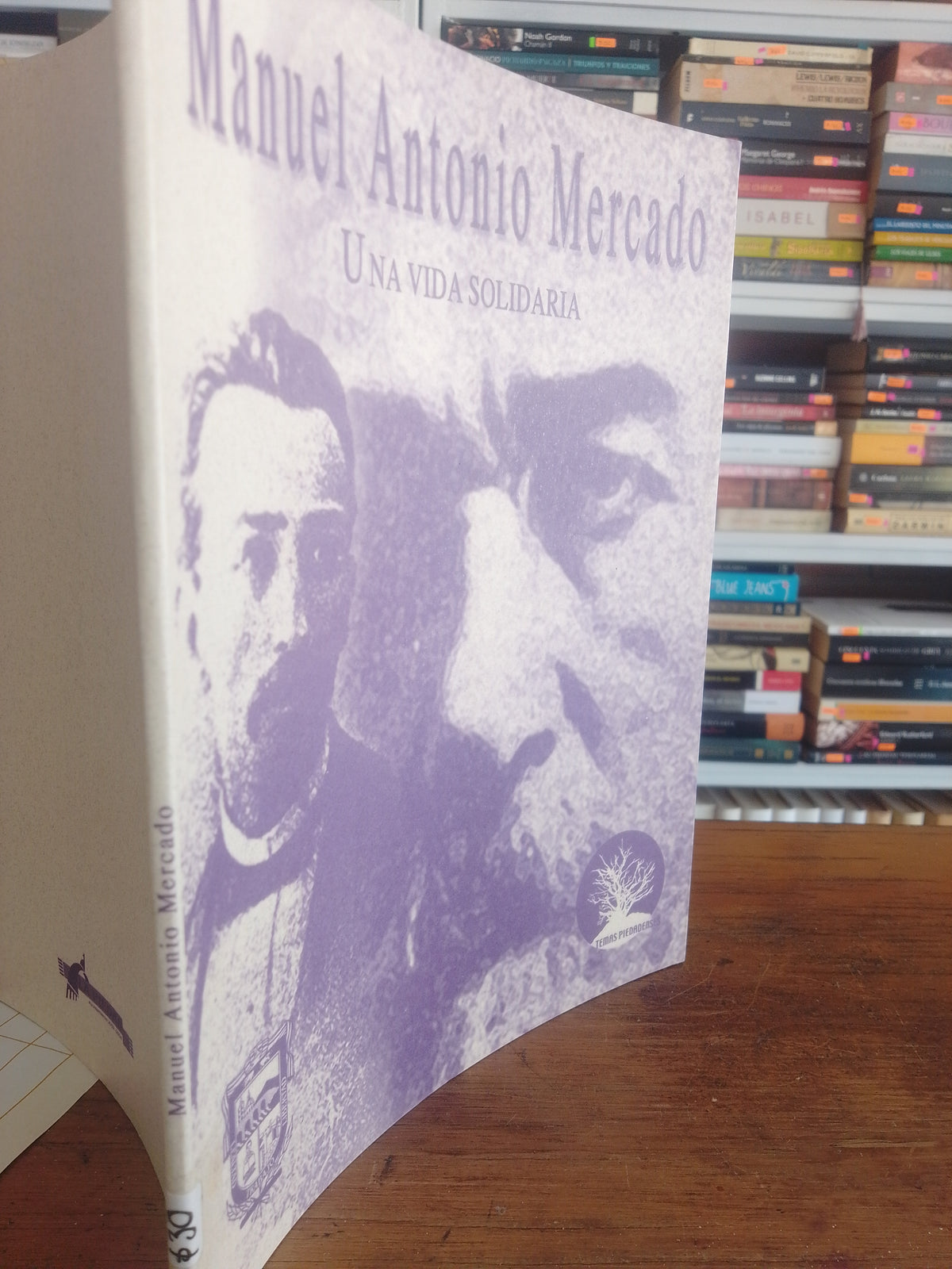 UNA VIDA SOLIDARIA MANUEL ANTONIO MERCADO USADO SOCIOLOGIA JUAREZ 515