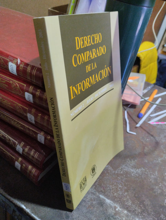 DERECHO COMPARADO DE LA INFORMACION 2 JULIO DICIEMBRE 2003 USADO DERECHO ALDAMA