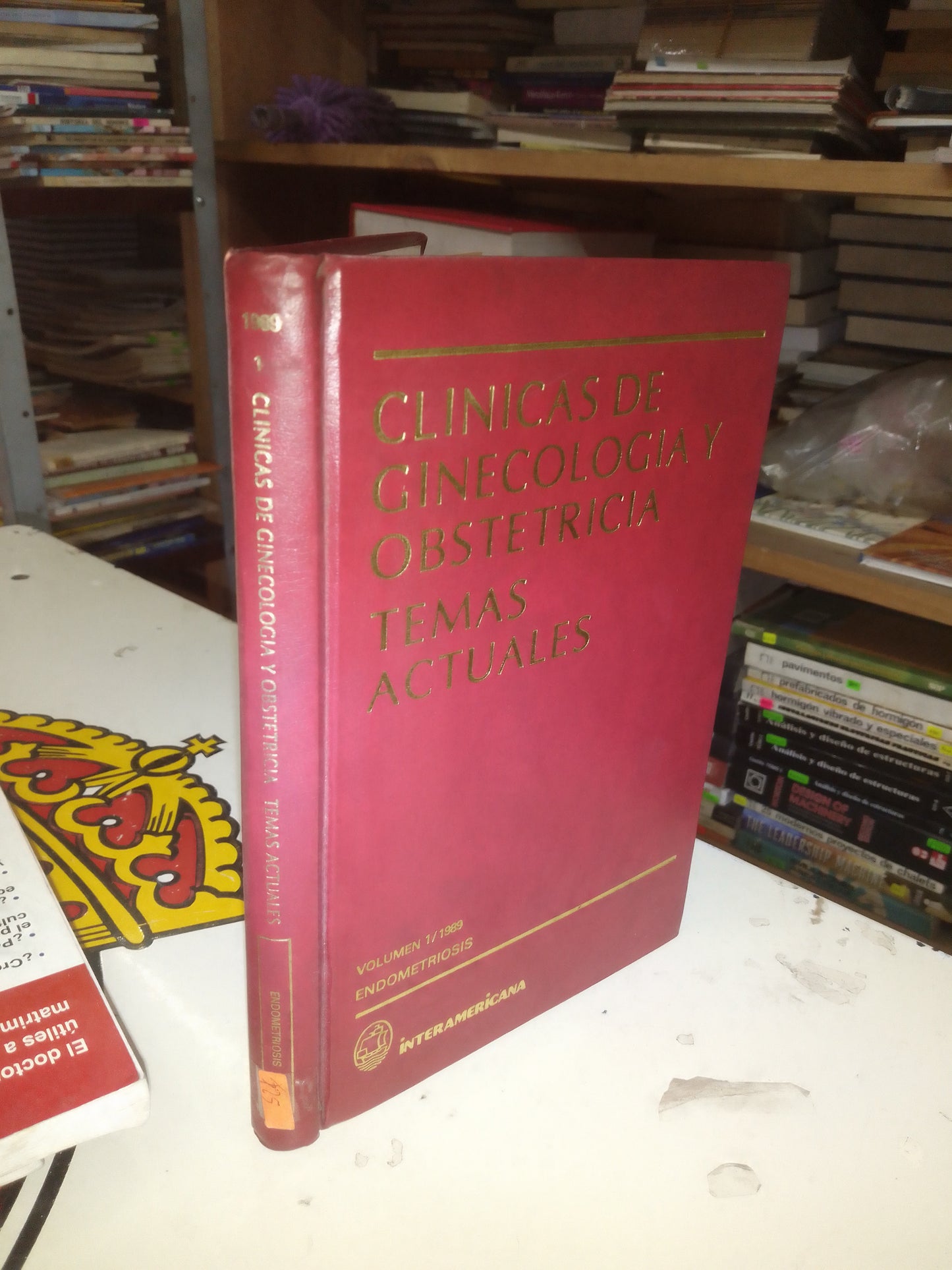 CLÍNICAS DE GINECOLOGÍA Y OBSTETRICIA (TEMAS ACTUALES) VOLUMEN 1/1989: ENDOMETRIOSIS USADO MEDICINA LITERARIO 207