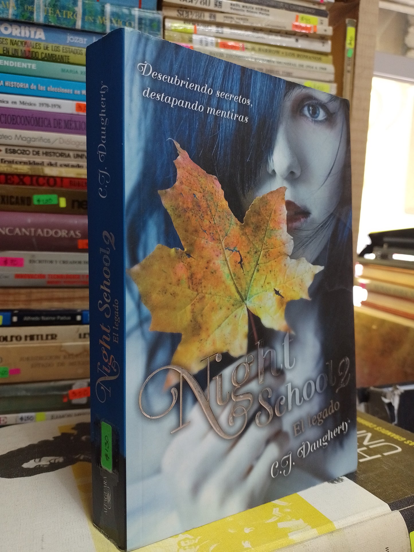 NIGHT SCHOOL 2 EL LEGADO POR CJ DAUGHERTY USADO NOVELA JUAREZ 507