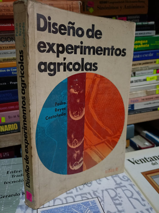 DISEÑO DE EXPERIMENTOS AGRICOLAS POR PEDRO REYES CASTAÑEDA USADO AGRICULT LITERARIO 305