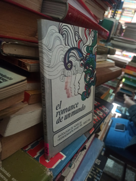 EL ROMANCE DE UN MUNDO POR OLIVA RODRÍGUEZ LOBATO USADO NOVELAS ALDAMA