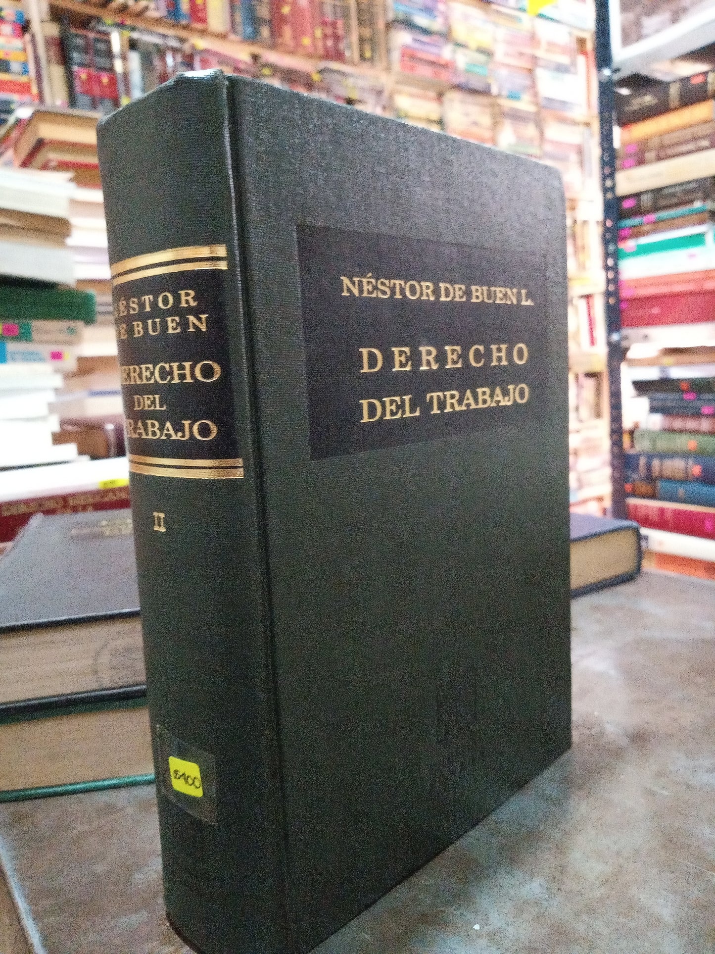 DERECHO DEL TRABAJO POR NESTOR DE BUEN L USADO DERECHO ALDAMA