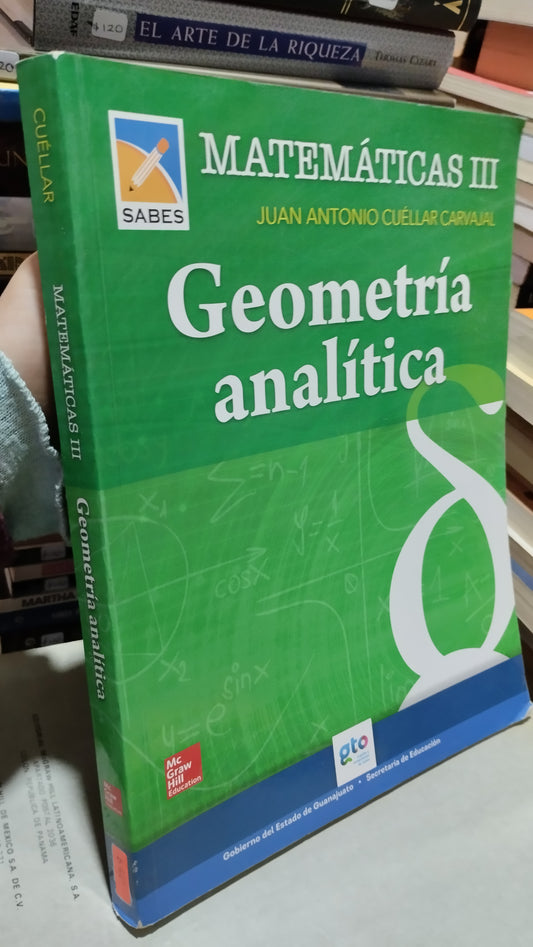 GEOMETRIA ANALITICA POR JUAN ANTONIO CUELLAR CARVAJAL LIBRO USADO MATEMATICAS ALDAMA
