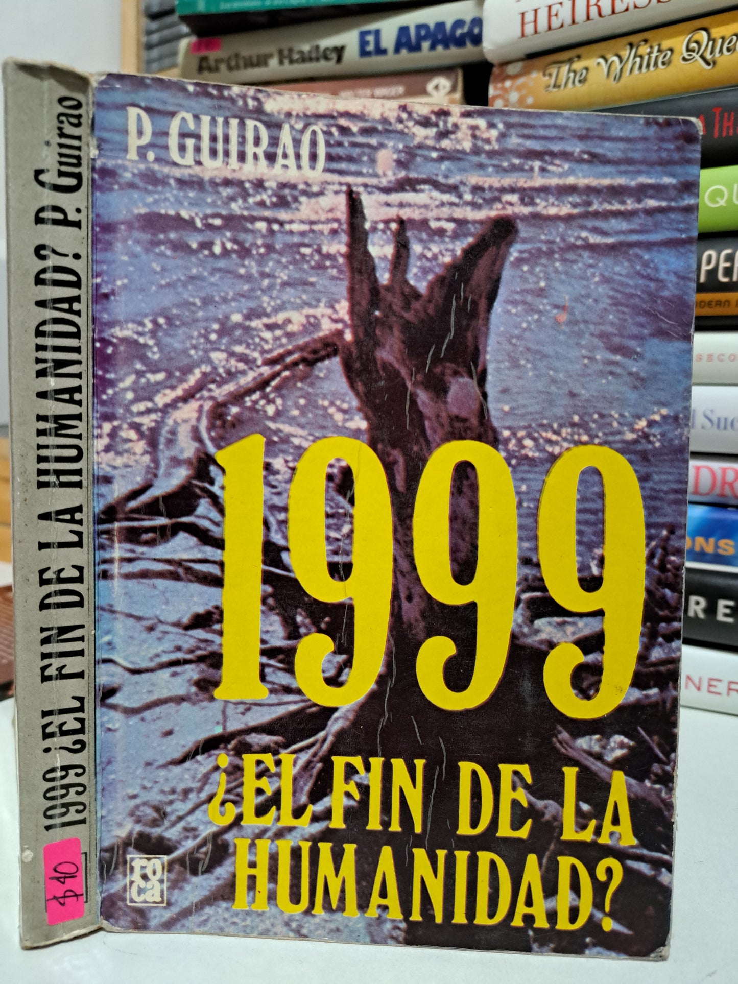1999¿EL FIN DE LA HUMANIDAD? P. GUIRAO USADO NOVELA JUÁREZ