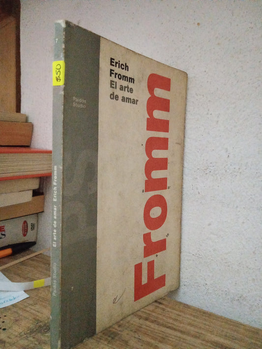 EL ARTE DE AMAR ERICH FROMM USADO S.PERSONAL LITERARIO 305