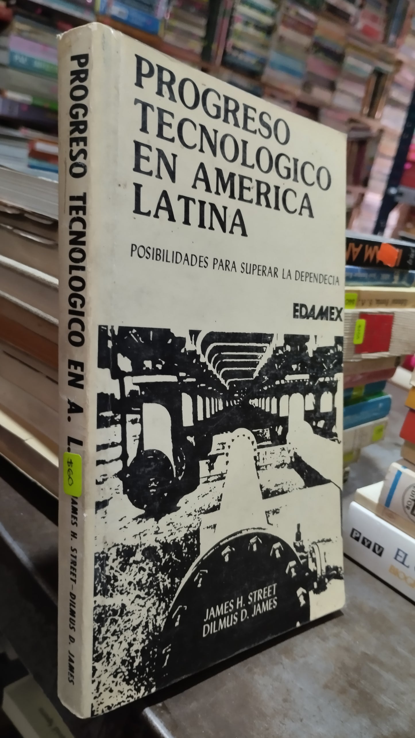 PROCESO TECNOLOGICO EN AMERICA LATINA POR JAMES H STREET LIBRO USADO SOCIOLOGIA ALDAMA