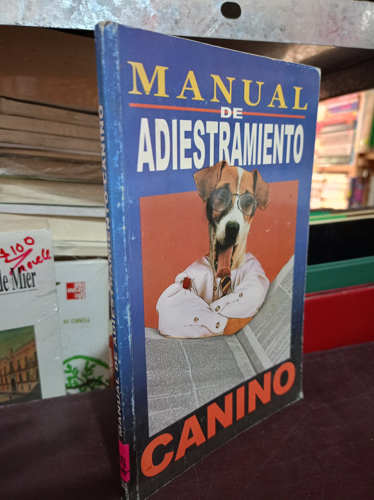 MANUAL DE ADIESTRAMIENTO CANINO USADO OFICIOS LITERARIO 305