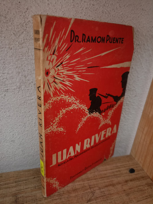 JUAN RIVERA POR RAMON PUENTE USADO NOVELA LITERARIO 305